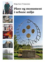 Plass og monument i urbane miljø