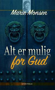 Alt er mulig for Gud