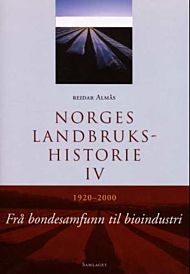 Norges landbrukshistorie. Bd. IV