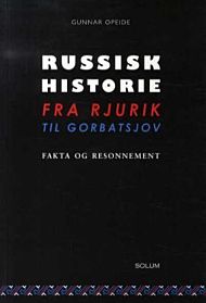 Russisk historie fra Rjurik til Gorbatsjov