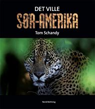 Det ville Sør-Amerika