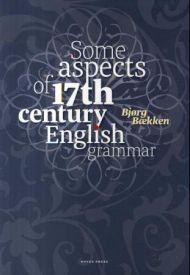 Some aspects of 17th century English grammar