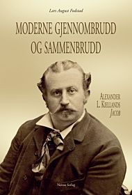 Moderne gjennombrudd og sammenbrudd