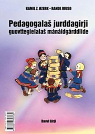 Pedagogalas jurddagirji guovttegielalas mánáidgárddiide = Pedagogisk idébok for tospråklige barnehag
