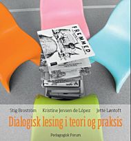 Dialogisk lesing i teori og praksis