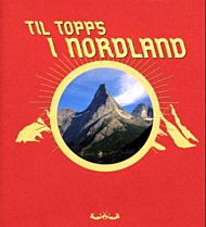 Til topps i Nordland
