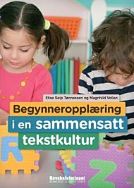 Begynneropplæring i en sammensatt tekstkultur