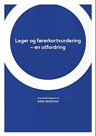 Leger og førerkortvurdering - en utfordring