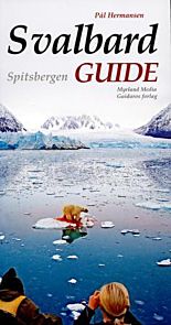 Svalbard guide = Spitsbergen guide