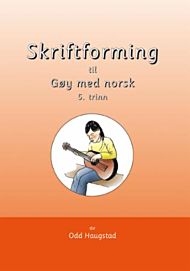 Skriftforming til Gøy med norsk