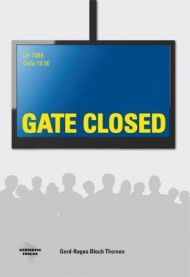 Gate closed