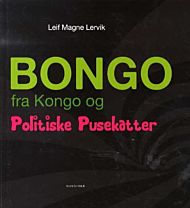 Bongo fra Kongo og politiske pusekatter