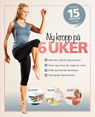 Ny kropp på 6 uker