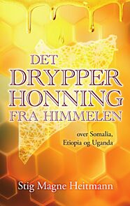 Det drypper honning fra himmelen