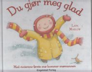 Du gjør meg glad