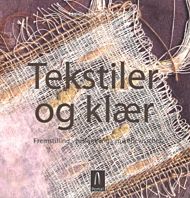 Tekstiler og klær