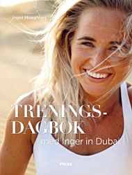 Treningsdagbok med Inger in Dubai