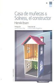 Casa de munecas/ Solness el constructor