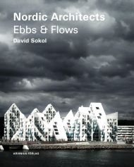 Nordic Architects Ebbs and Flows