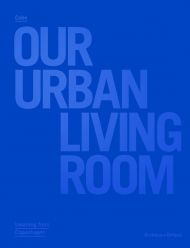Cobe: our urban living room