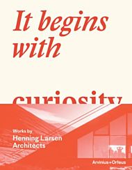 It begins with curiosity