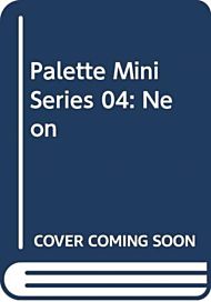 Palette Mini Series 04: Neon