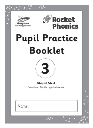 Reading Planet: Rocket Phonics ¿ Pupil Practice Booklet 3