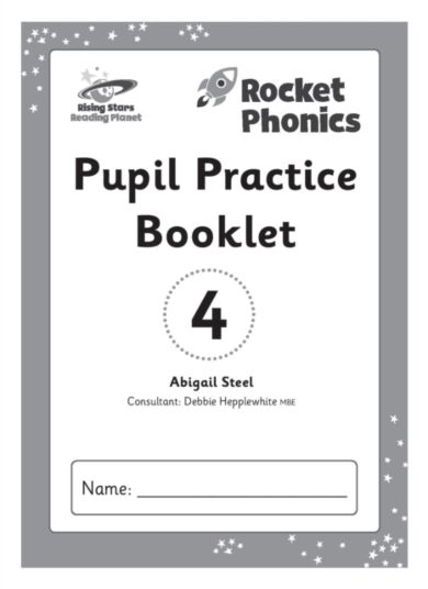Reading Planet: Rocket Phonics ¿ Pupil Practice Booklet 4