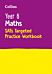 Year 6 Maths KS2 SATs Targeted Practice Workbook