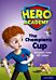 Hero Academy: Oxford Level 9, Gold Book Band: The Champion's Cup