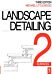 Landscape Detailing Volume 2