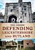 Defending Leicestershire and Rutland