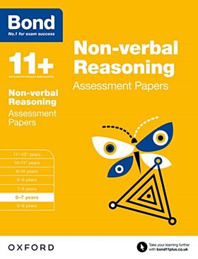 Bond 11+: Non-verbal Reasoning: Assessment Papers