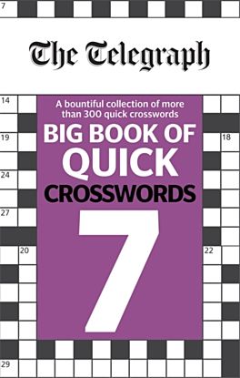 The Telegraph Big Book of Quick Crosswords 7