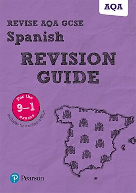 Pearson REVISE AQA GCSE (9-1) Spanish Revision Guide: For 2024 and 2025 assessments and exams - incl
