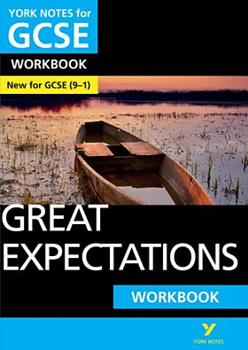 Great Expectations: York Notes for GCSE Workbook the ideal way to catch up, test your knowledge and