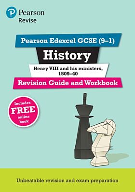 Pearson REVISE Edexcel GCSE (9-1) History Henry VIII Revision Guide and Workbook: For 2024 and 2025