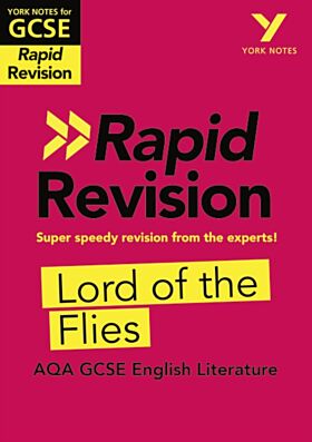 York Notes for AQA GCSE Rapid Revision: Lord of the Flies catch up, revise and be ready for and 2023