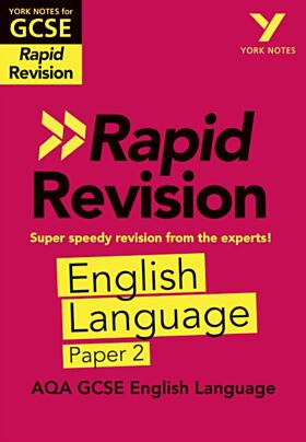 York Notes for AQA GCSE Rapid Revision: AQA English Language Paper 2 catch up, revise and be ready f