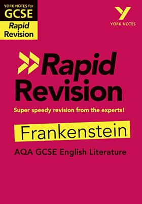 York Notes for AQA GCSE Rapid Revision: Frankenstein catch up, revise and be ready for and 2023 and