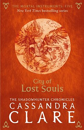 City of Lost Souls. The Mortal Instruments 5 (Adul