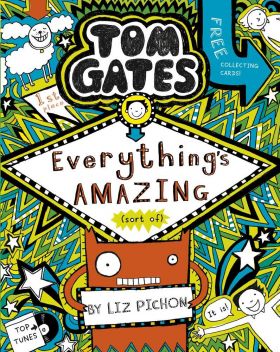 Tom Gates: Everything's Amazing (sort of)