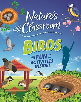 Nature's Classroom: Nature's Classroom: Birds