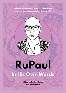 RuPaul: In His Own Words