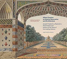 A Rare Treatise on Interior Decoration and Architecture - Joseph Friedrich zu Racknitz's Presentatio