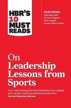 HBR's 10 Must Reads on Leadership Lessons from Spo