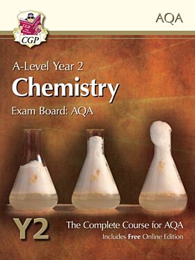 A-Level Chemistry for AQA: Year 2 Student Book with Online Edition: course companion for the 2023 an