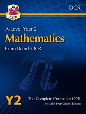 A-Level Maths for OCR: Year 2 Student Book with Online Edition: course companion for the 2023 and 20