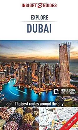 Insight Guides Explore Dubai (Travel Guide with Free eBook)