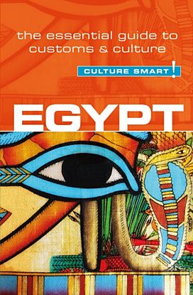 Egypt - Culture Smart!